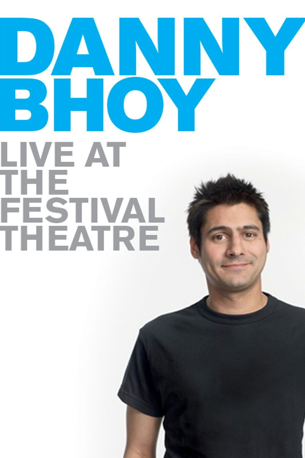 Danny Bhoy Live at the Festival Theatre