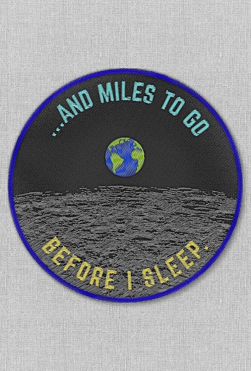 ...And Miles to Go Before I Sleep.