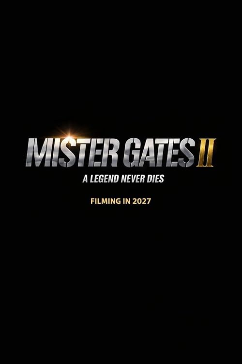 Mister Gates II