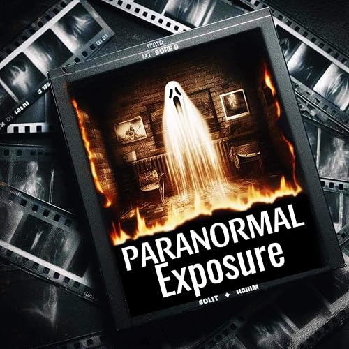 Paranormal Exposure