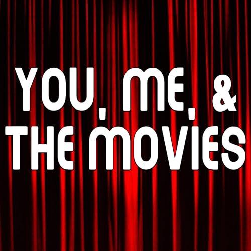You, Me, & The Movies: Movie Reactions