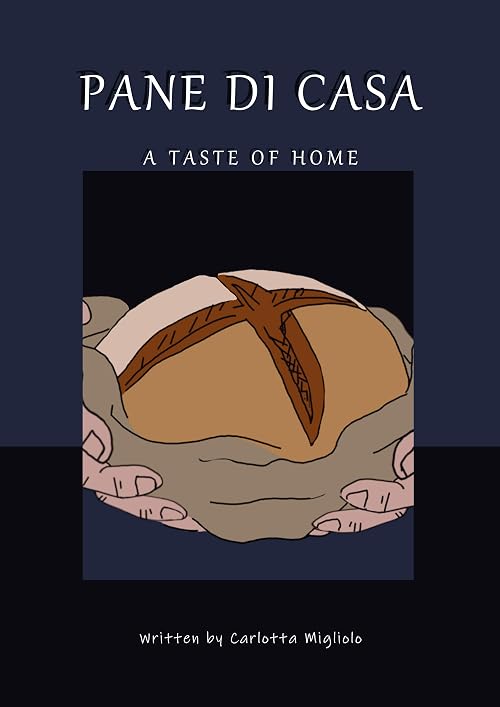 Pane di Casa, A Taste of Home
