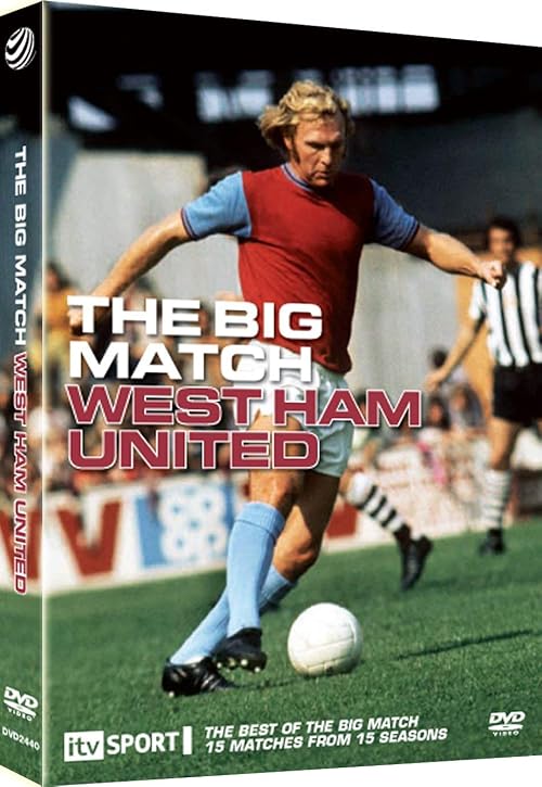 The Big Match: West Ham United
