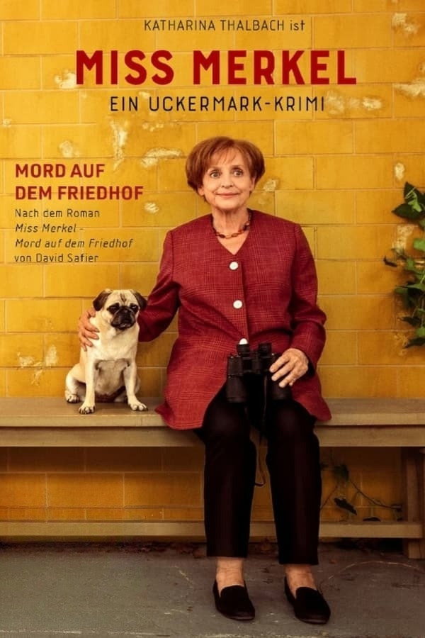 Miss Merkel - Mord auf dem Friedhof