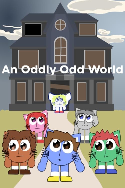 An Oddly Odd World