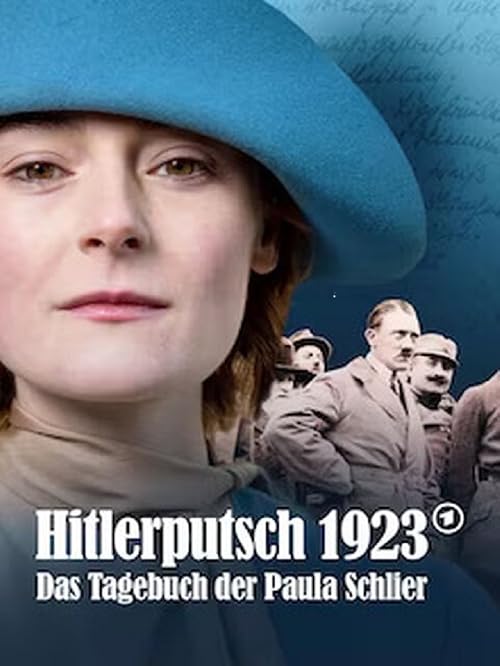 Hitlerputsch 1923 - Das Tagebuch der Paula Schlier
