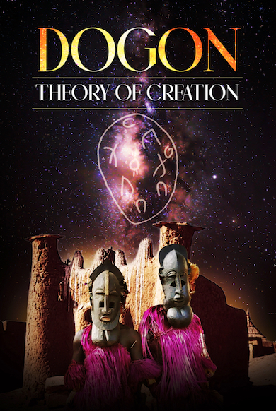 Dogon: Theory of Creation