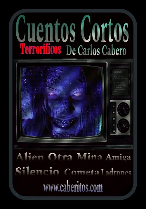 Cuentos Cortos Terroríficos de Carlos Cabero