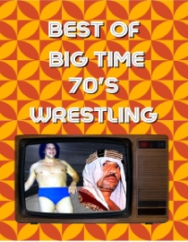 Best of 1970s Big Time Wrestling Volume 3