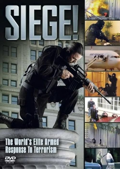 Siege! - The World's Elite Armed Response to Terrorism