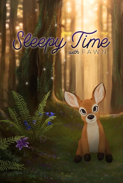 Sleepy Time with Fawn
