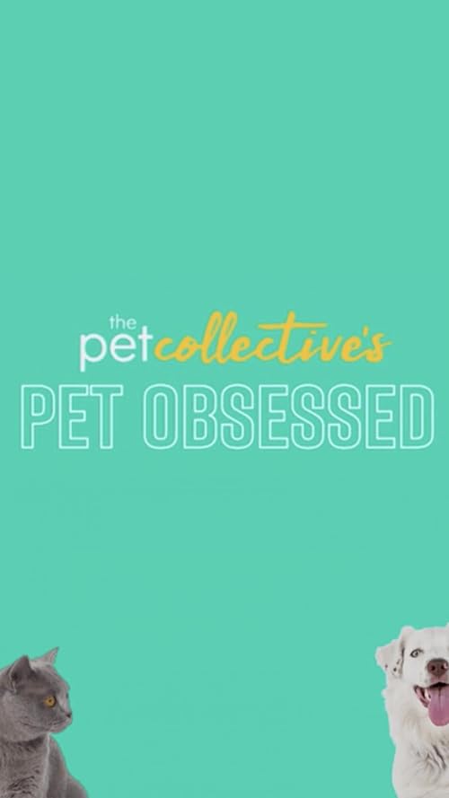 Pet Obsessed