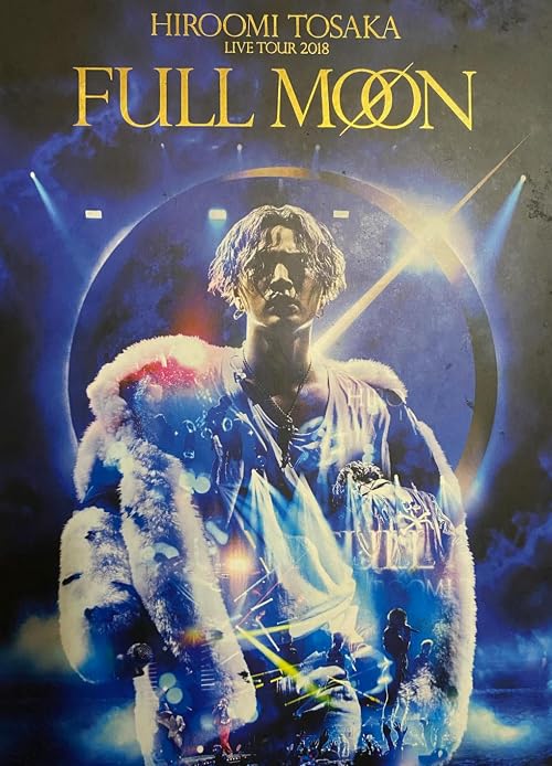 Hiroomi Tosaka Live Tour Full Moon