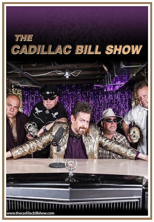 The Cadillac Bill Show