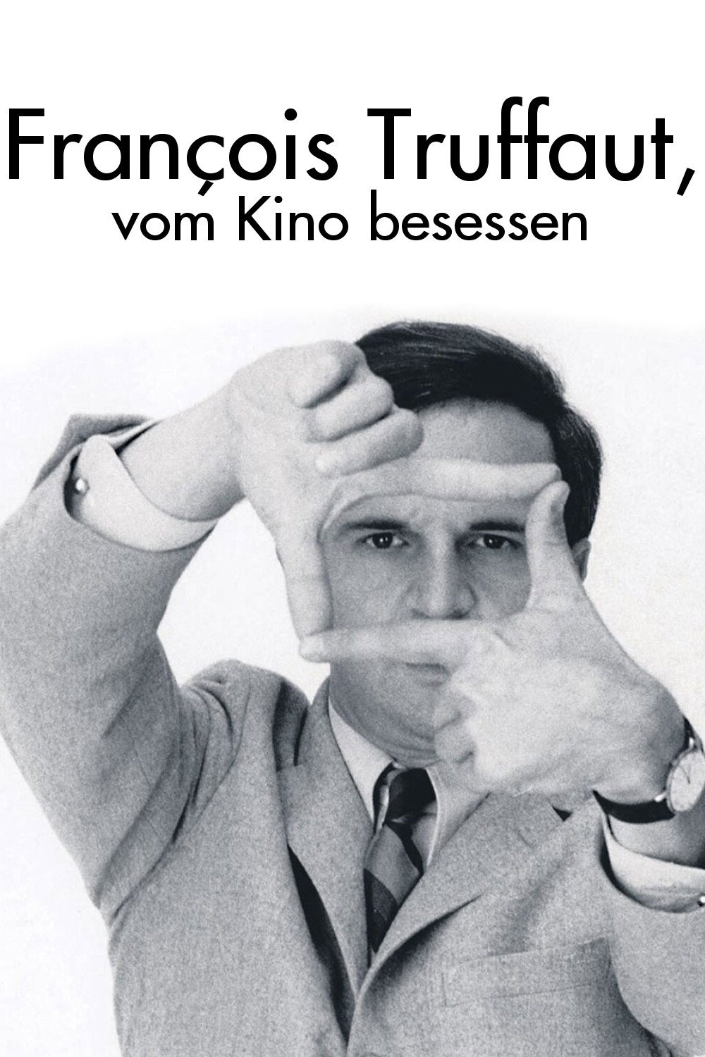 François Truffaut - Vom Kino besessen