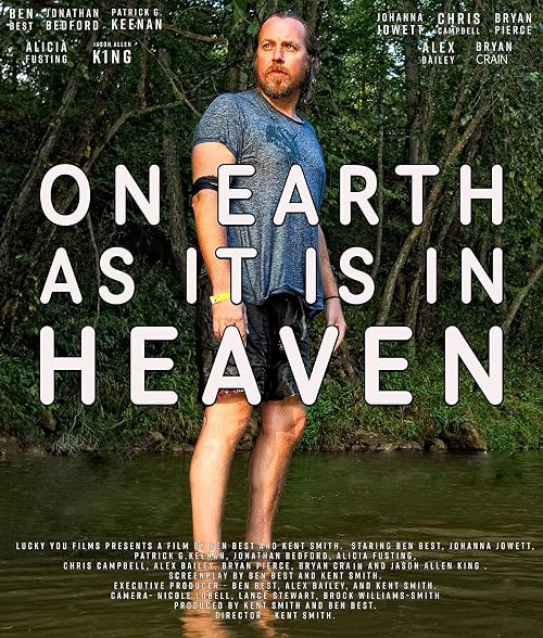On Earth as It Is in Heaven
