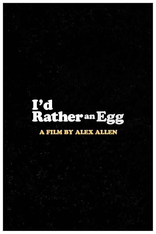 I'd Rather an Egg