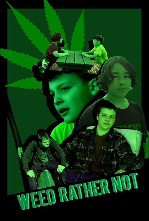 Weed Rather Not