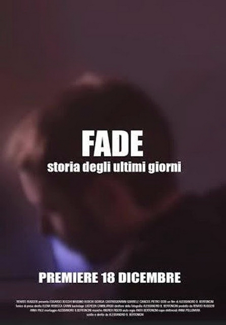 Fade: Storia degli ultimi giorni
