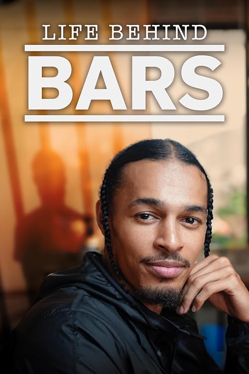 Life Behind Bars