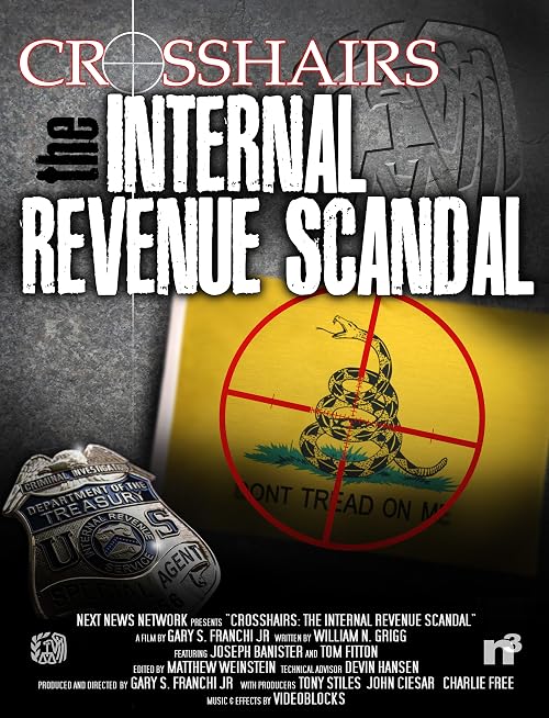 Crosshairs: The Internal Revenue Scandal
