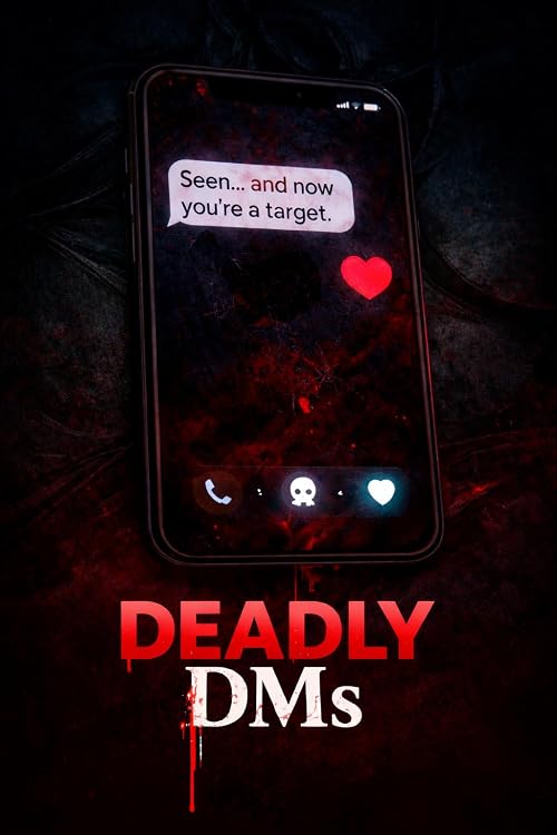 Deadly DM's
