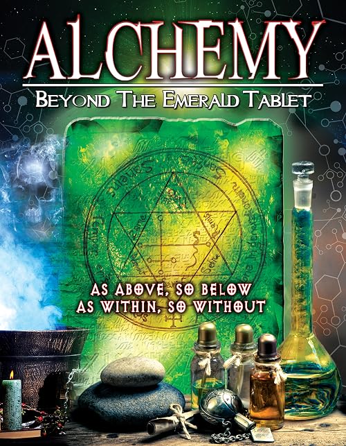 Alchemy: Beyond the Emerald Tablet