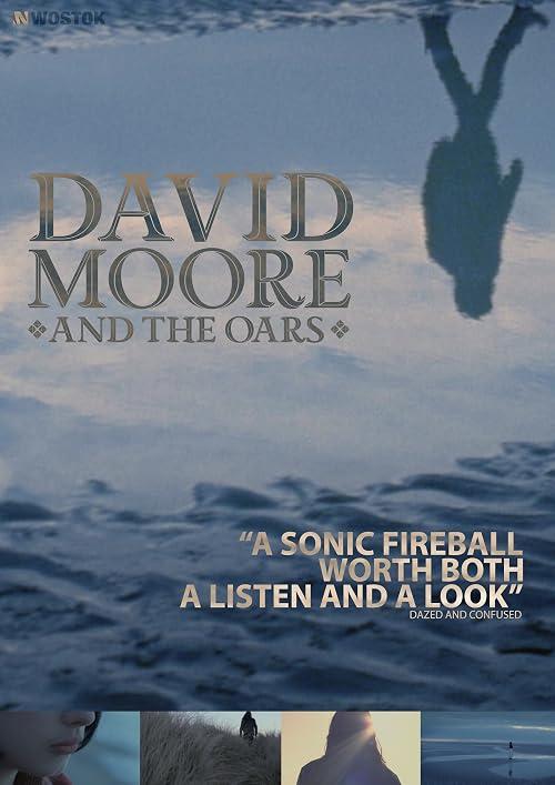 The Making of David Moore and The Oars
