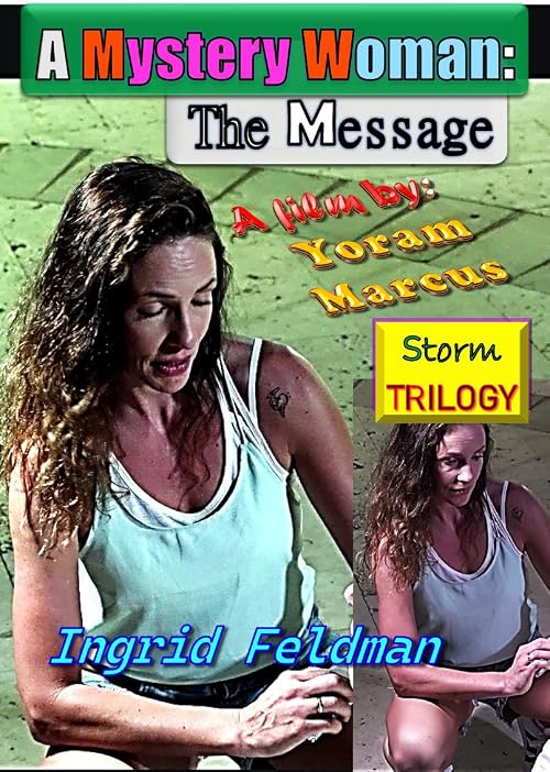 A Mystery Woman: The Message
