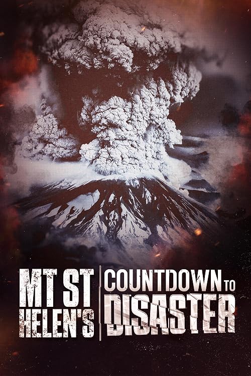 Mt St Helens: Countdown to Disaster