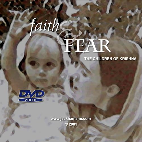 Faith & Fear: The Children of Krishna