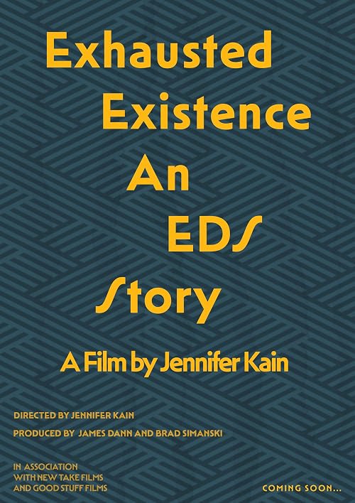 Exhuasted Existence: An EDS Story