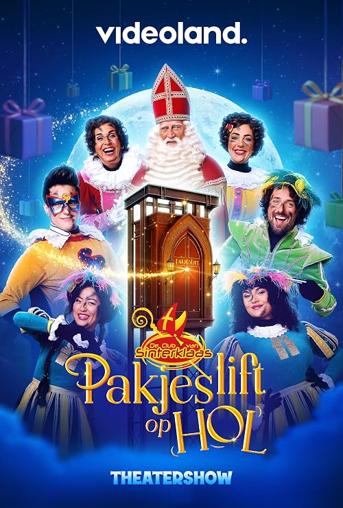 De Club van Sinterklaas: Theatershow - Pakjeslift op Hol