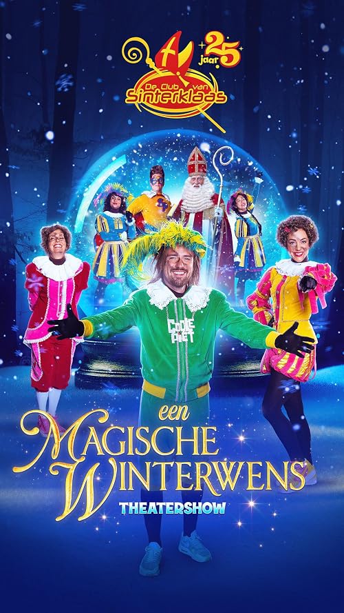 De Club van Sinterklaas: Theatershow - Een Magische Winterwens