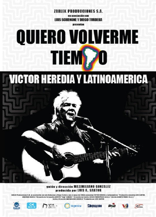 Quiero volverme tiempo: Victor Heredia y Latinoamerica