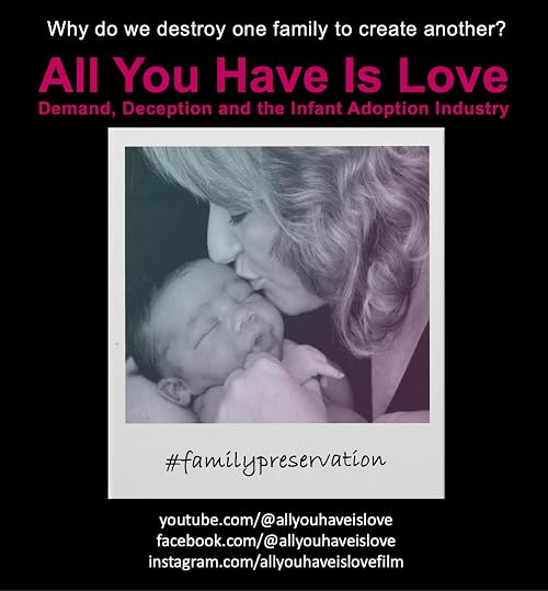 All You Have Is Love: The Untold Story of America's Infant Adoption Industry