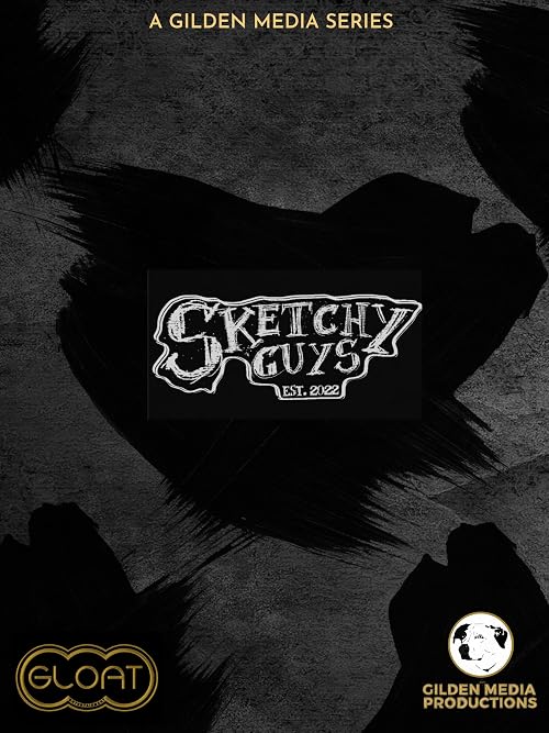 Sketchy Guys