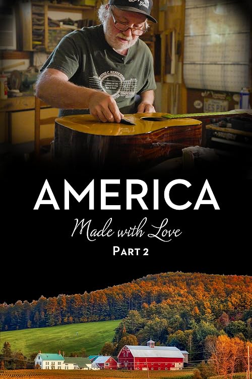 America Made with Love, Part 2