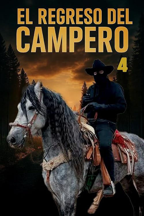 El Regreso del Campero 4