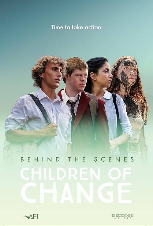 Behind the Scenes: Children of Change