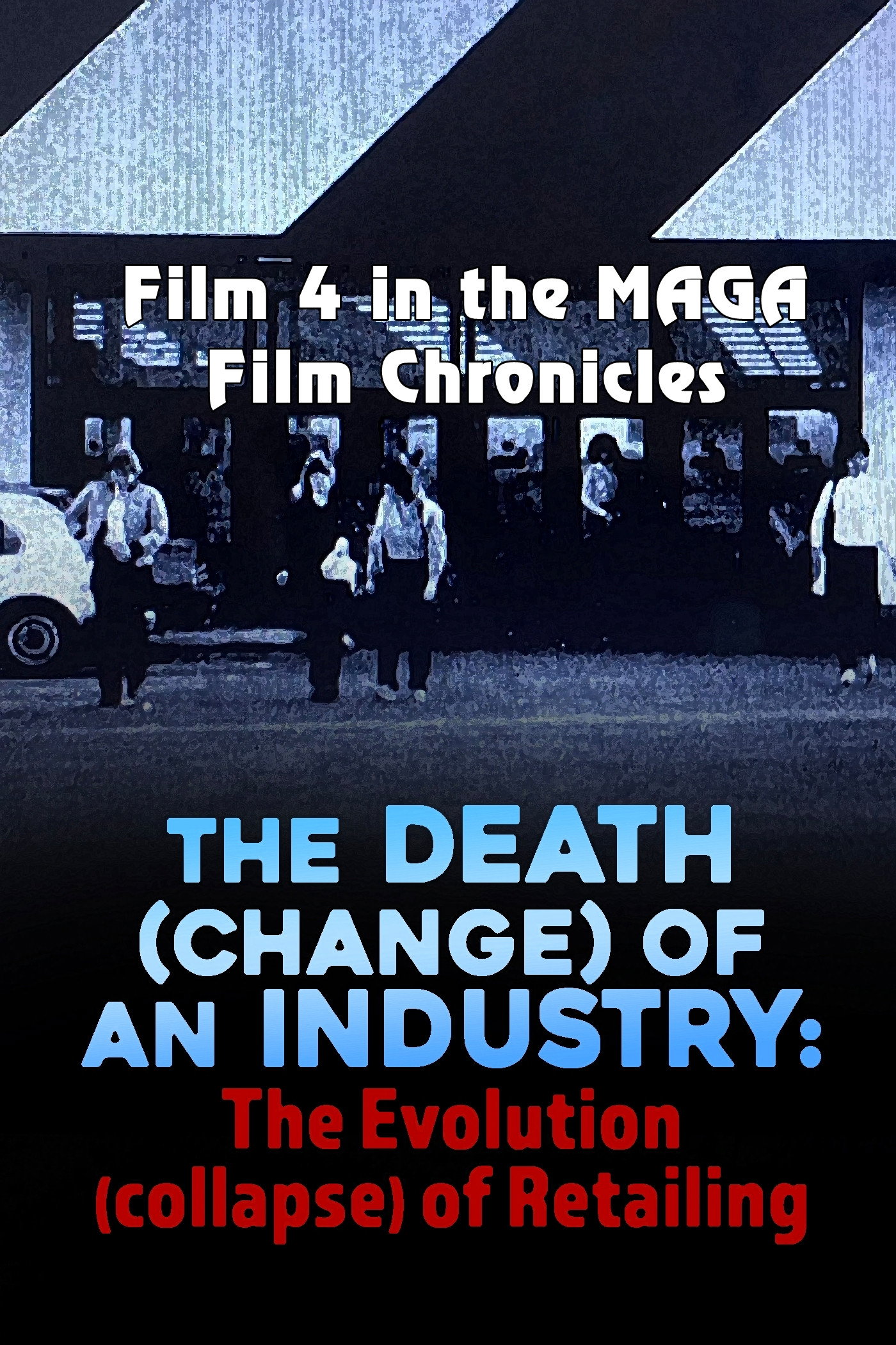 The Death (Change) of an Industry: The evolution (collapse) of Retailing