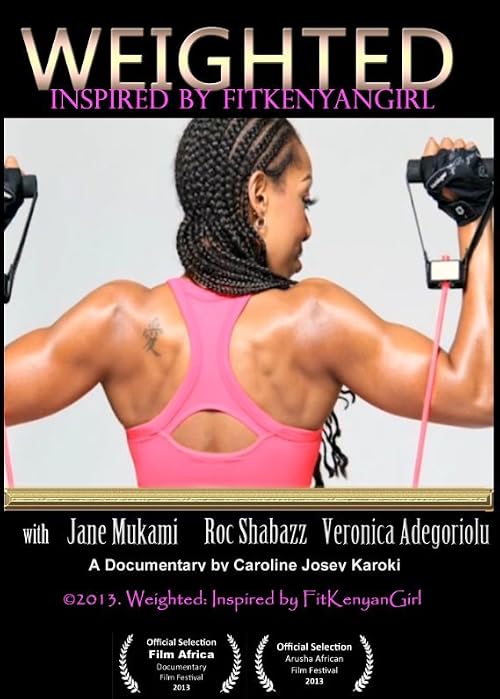 Weighted: Inspired by FitKenyanGirl