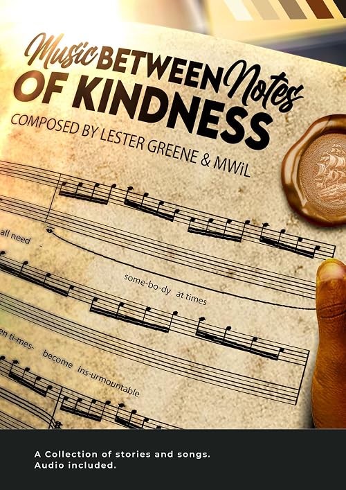 Music Between Notes of Kindness