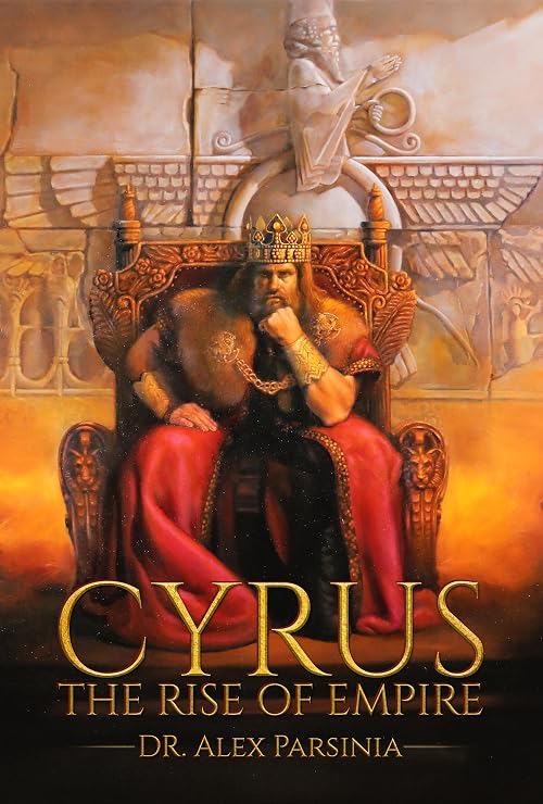 Cyrus: The Rise of Empire