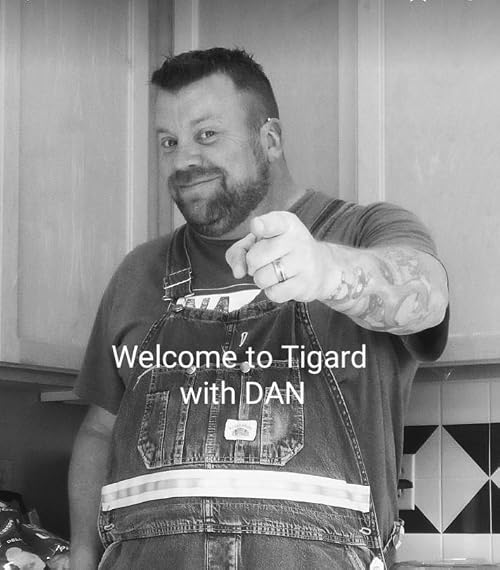 Welcome to Tigard with Dan