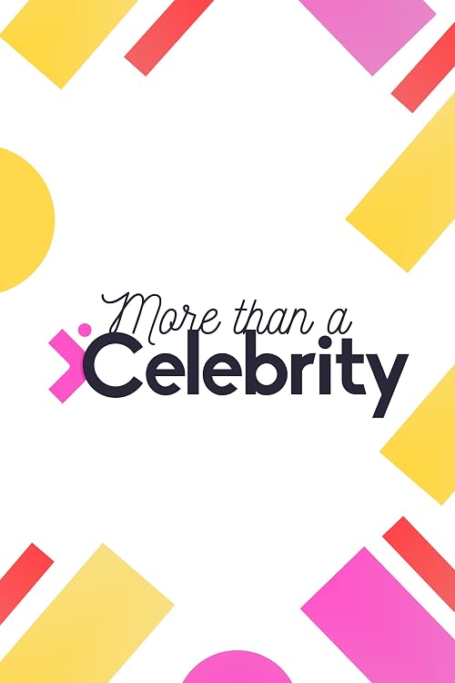 More Than a Celebrity