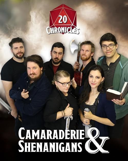 20 Chronicles: Camaraderie and Shenanigans