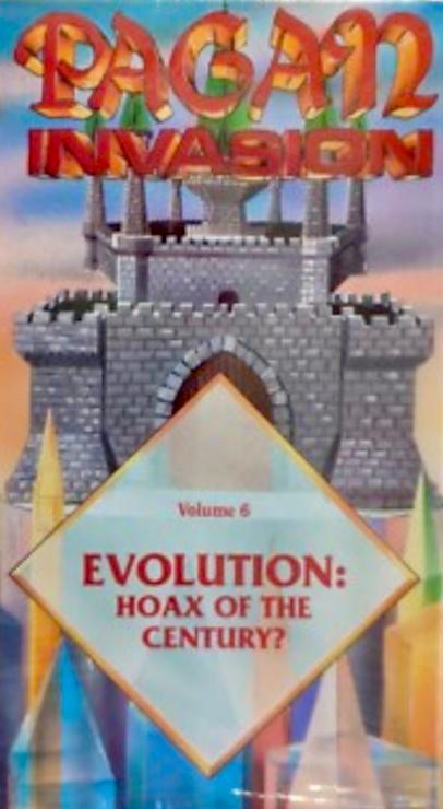 Pagan Invasion, Volume 6: Evolution - Hoax of the Century?