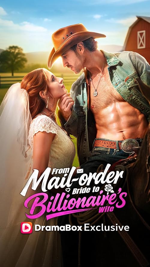 From Mail-Order Bride to Billionaire's Wife