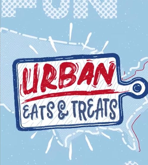 Urban Eats and Treats